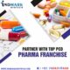 Partner With Top PCD Pharma Franchise