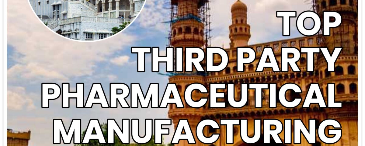 Top Third-Party Pharmaceutical Manufacturing Company in Telangana
